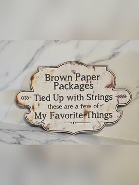 XMAS - Metal Holiday Sign - "Brown Paper Packages Tied Up In String" ☆